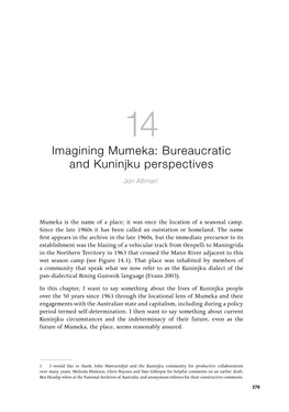 Imagining Mumeka: Bureaucratic and Kuninjku Perspectives Jon Altman1