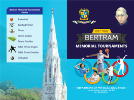 Bertram Tournaments Are As Follows: the Teams Are to Be Comprised of Only Bonafide Students
