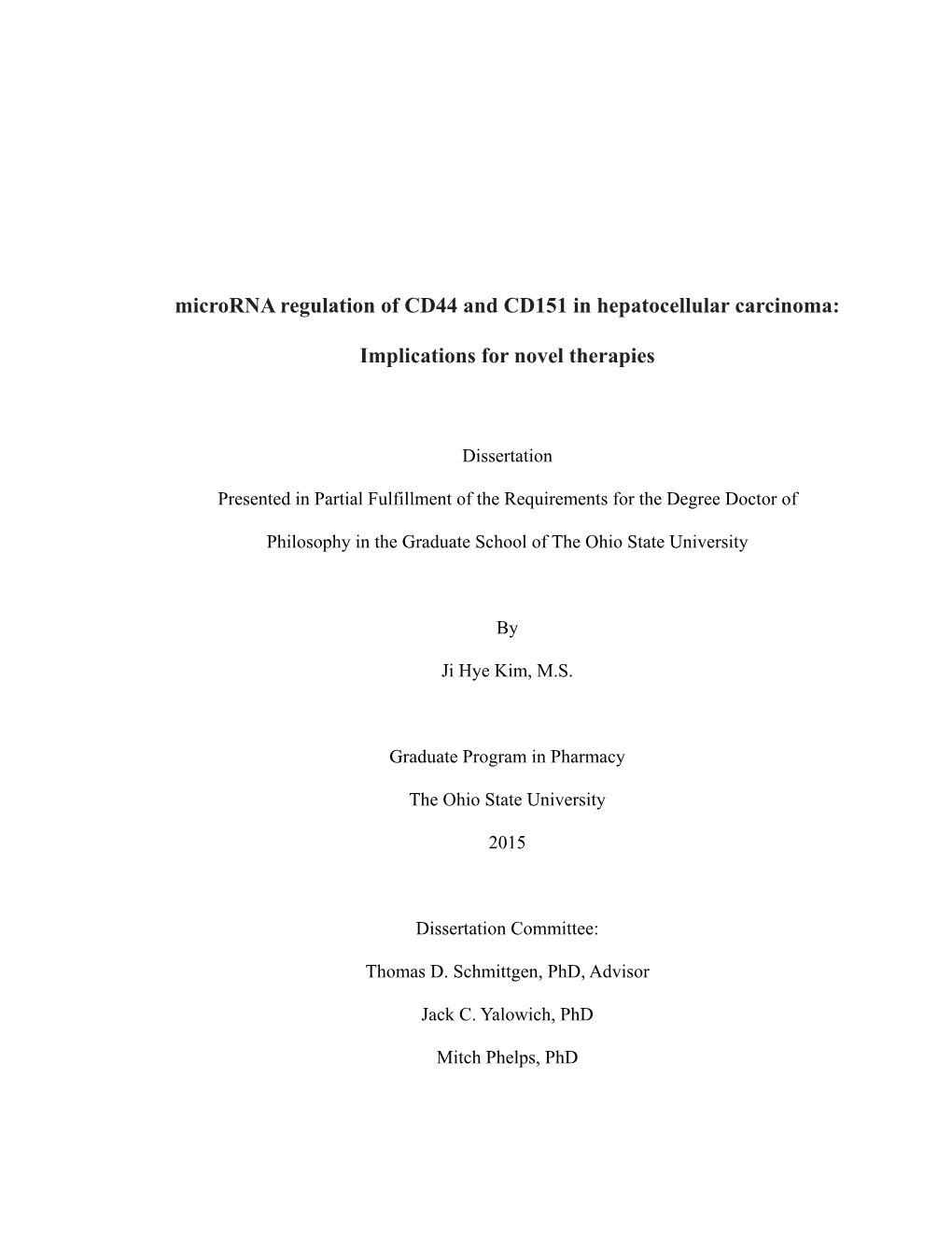 Microrna Regulation of CD44 and CD151 in Hepatocellular Carcinoma