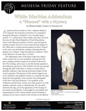 White Marbles Addendum a “Maenad” with a Mystery by Benton Kidd, Curator of Ancient Art