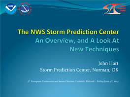 John Hart Storm Prediction Center, Norman, OK