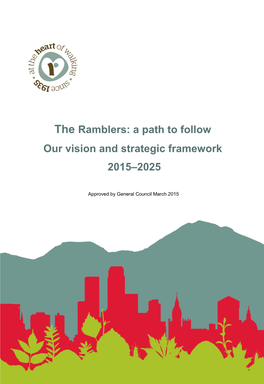 A Path to Follow Our Vision and Strategic Framework