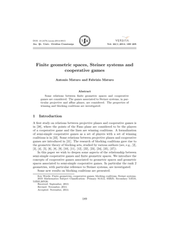 Finite Geometric Spaces, Steiner Systems and Cooperative Games