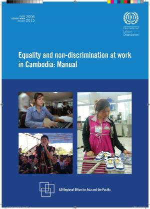 Equality and Non-Discrimination at Work in Cambodia: Manual