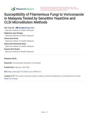 Susceptibility of Filamentous Fungi to Voriconazole in Malaysia Tested by Sensititre Yeastone and CLSI Microdilution Methods