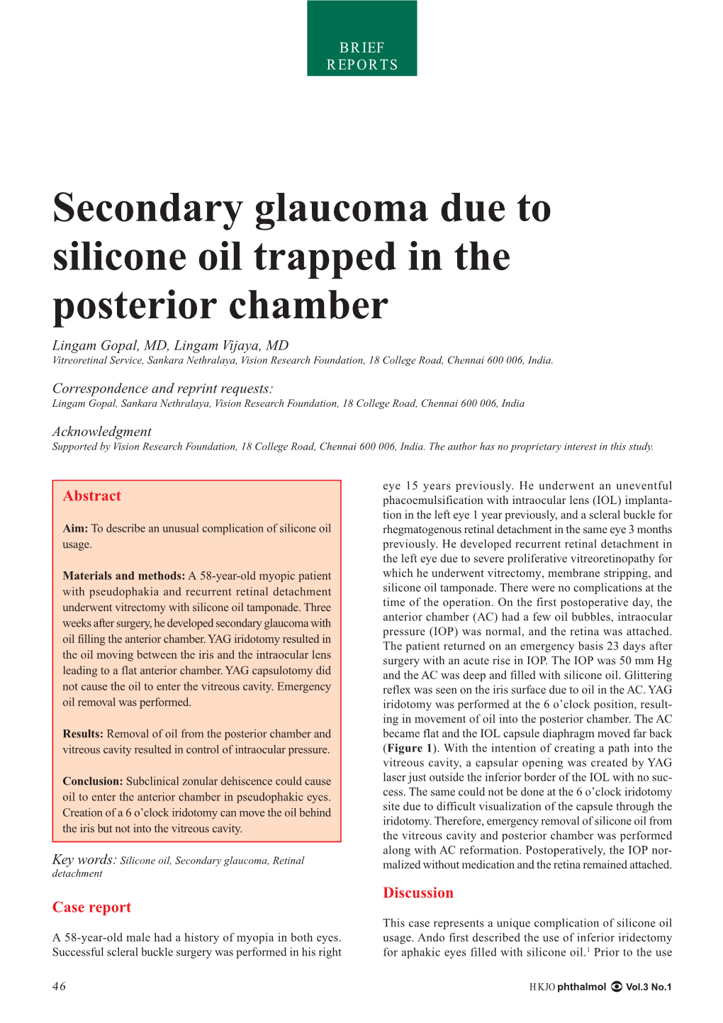 Secondary Glaucoma Due to Silicone Oil Trapped in the Posterior Chamber