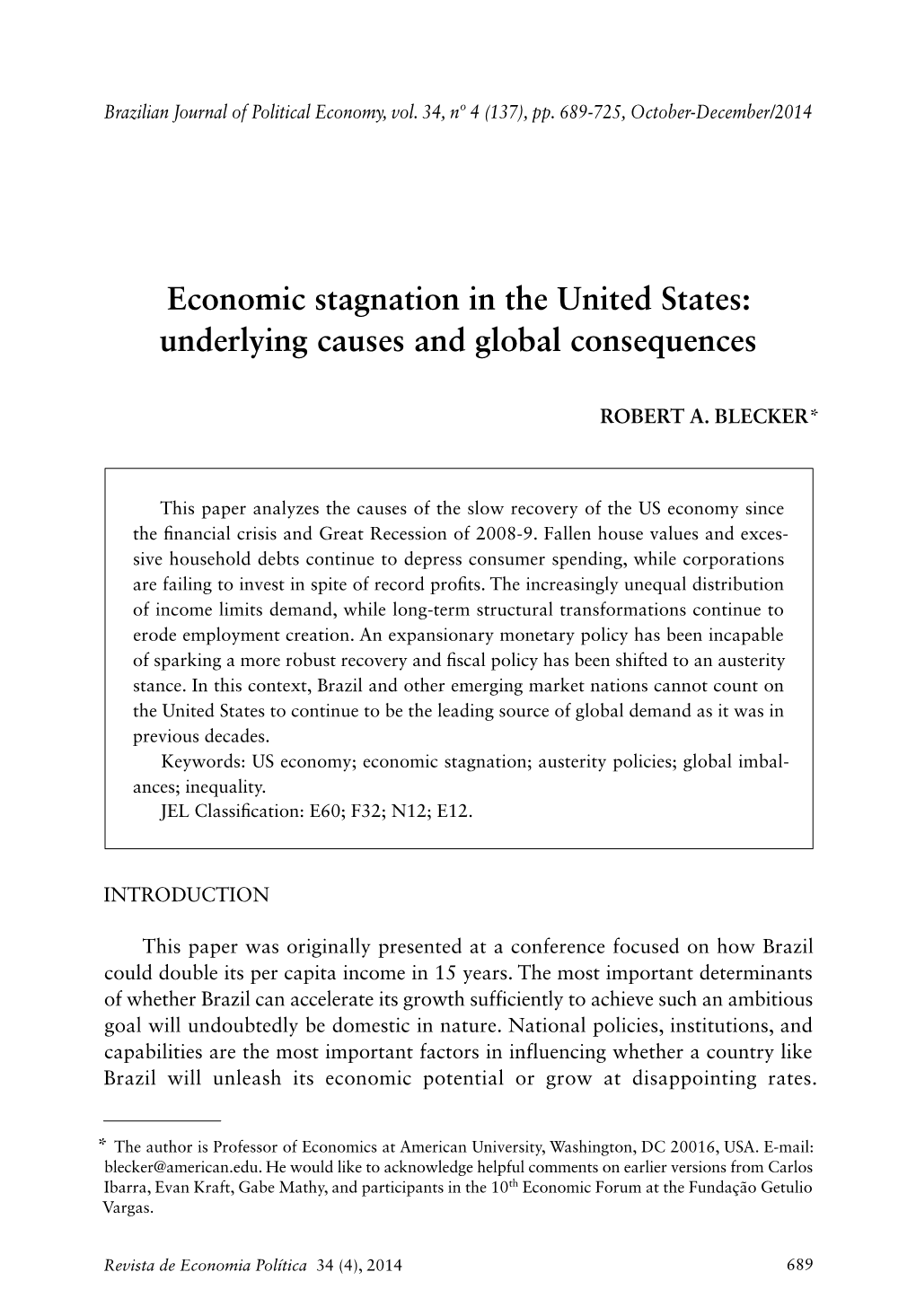 Economic Stagnation in the United States: Underlying Causes and Global Consequences