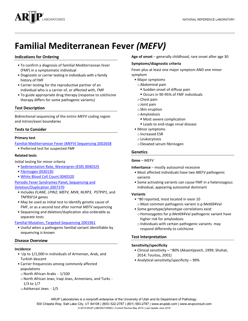 Familial Mediterranean Fever (MEFV) Indications for Ordering Age of Onset – Generally Childhood, Rare Onset After Age 30