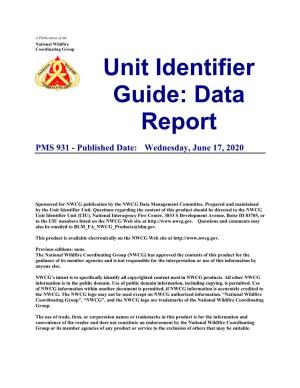 Unit Identifier Guide: Data Report