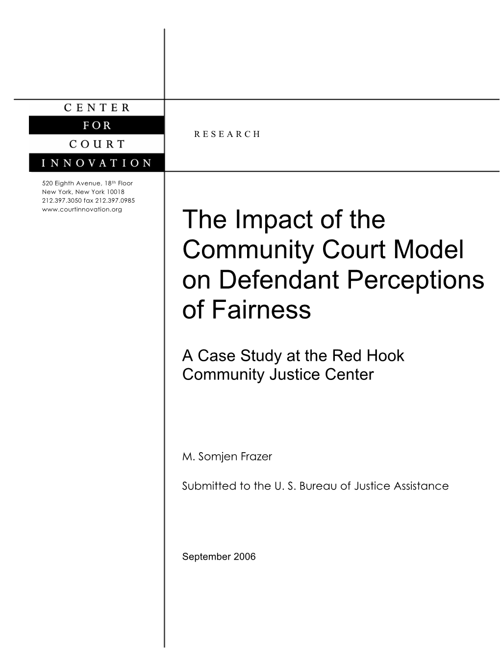 The Impact of the Community Court Model on Defendant Perceptions of Fairness