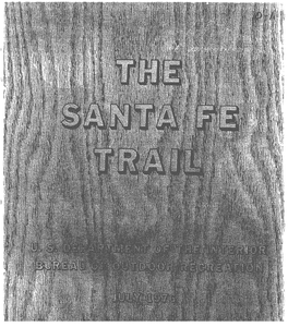 Santa Fe Trail, National Scenic Trail Study