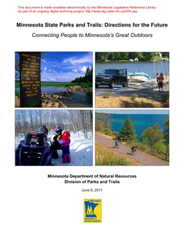 Minnesota State Parks and Trails: Directions for the Future Connecting People to Minnesota’S Great Outdoors