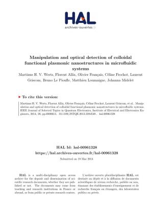 Manipulation and Optical Detection of Colloidal Functional Plasmonic Nanostructures in Microfluidic Systems Martinus H