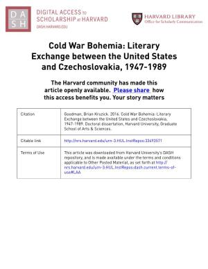 Cold War Bohemia: Literary Exchange Between the United States and Czechoslovakia, 1947-1989