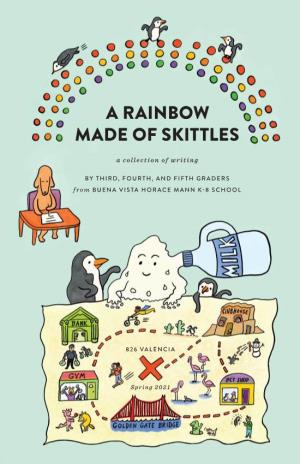A Rainbow Made of Skittles