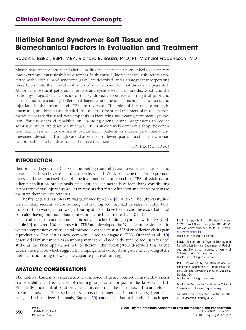 Iliotibial Band Syndrome: Soft Tissue and Biomechanical Factors in Evaluation and Treatment