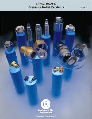 CUSTOMIZED Pressure Relief Products 7-8803-7 WORLDWIDE SERVICE