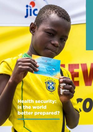 Health Security: Is the World Better Prepared? Ten Years in Public Health 2007–2017