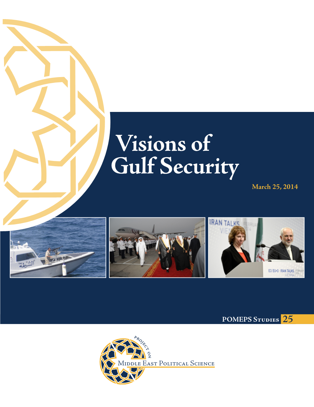 Visions of Gulf Security March 25, 2014