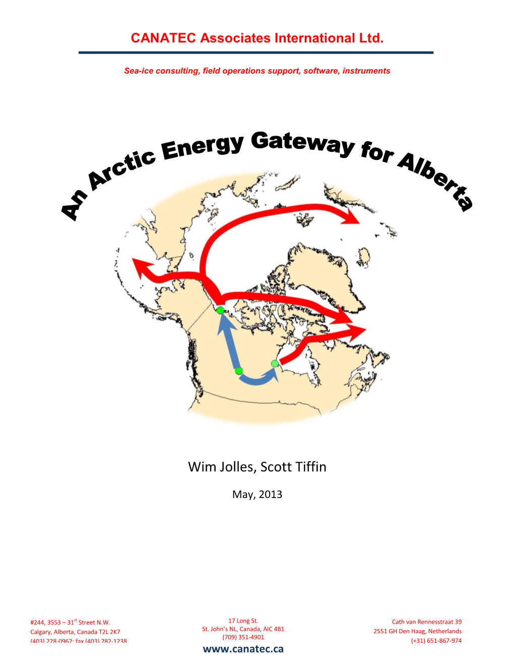 An Arctic Energy Gateway for Alberta