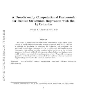 A User-Friendly Computational Framework for Robust Structured Regression Using the L2 Criterion Arxiv:2010.04133V1 [Stat.CO] 8