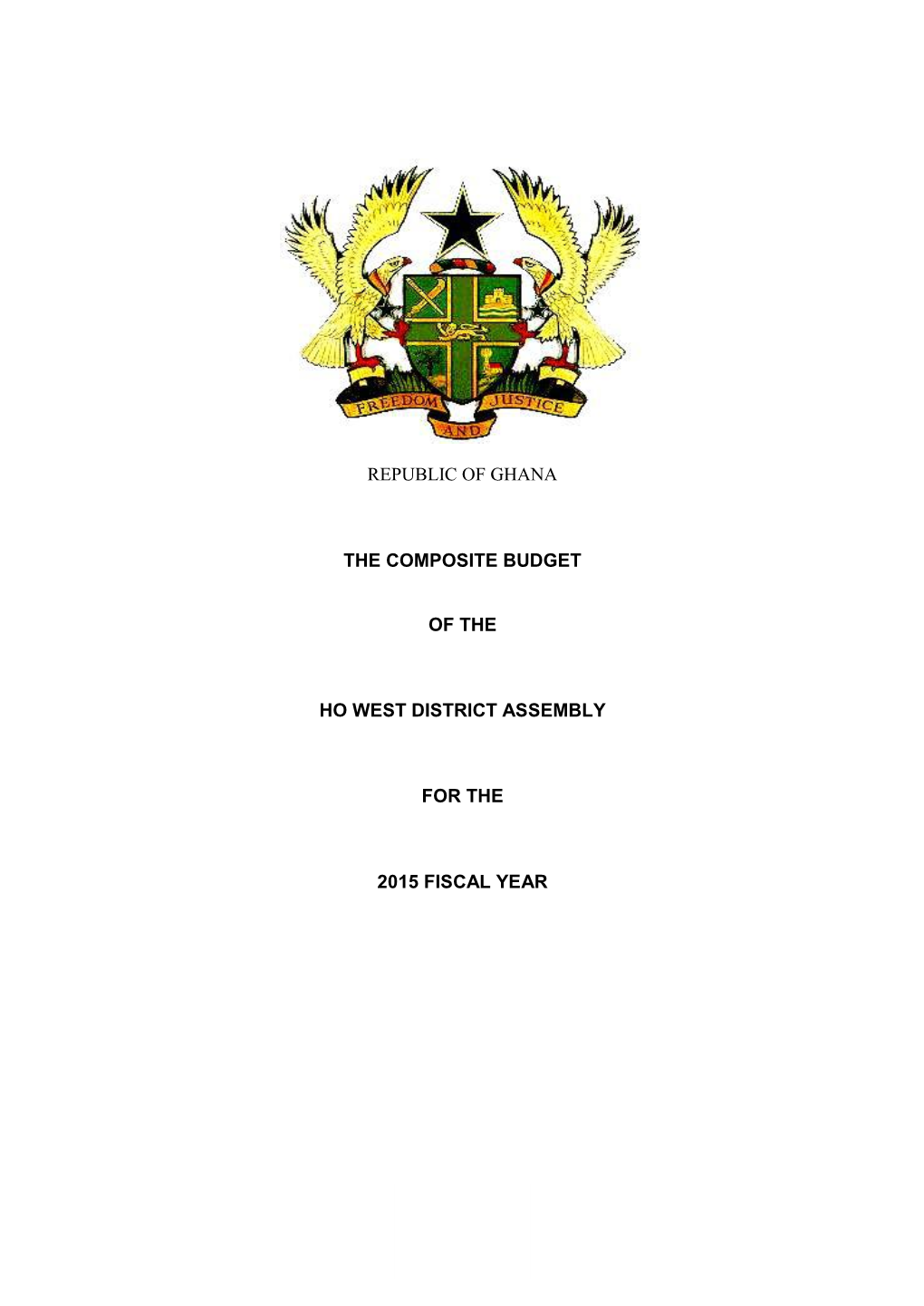 Republic of Ghana the Composite Budget of the Ho West District