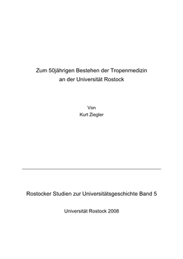 Zum 50Jährigen Bestehen Der Tropenmedizin an Der Universität Rostock