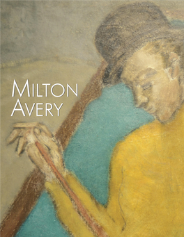 Milton Avery Milton Avery Selected Works from the Estate of the Artist