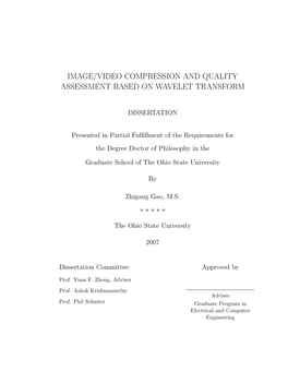 Image/Video Compression and Quality Assessment Based on Wavelet Transform