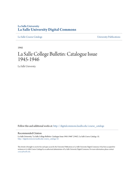 La Salle College Bulletin: Catalogue Issue 1945-1946 La Salle University