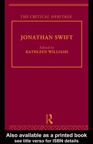 Jonathan Swift: the Critical Heritage the Critical Heritage Series