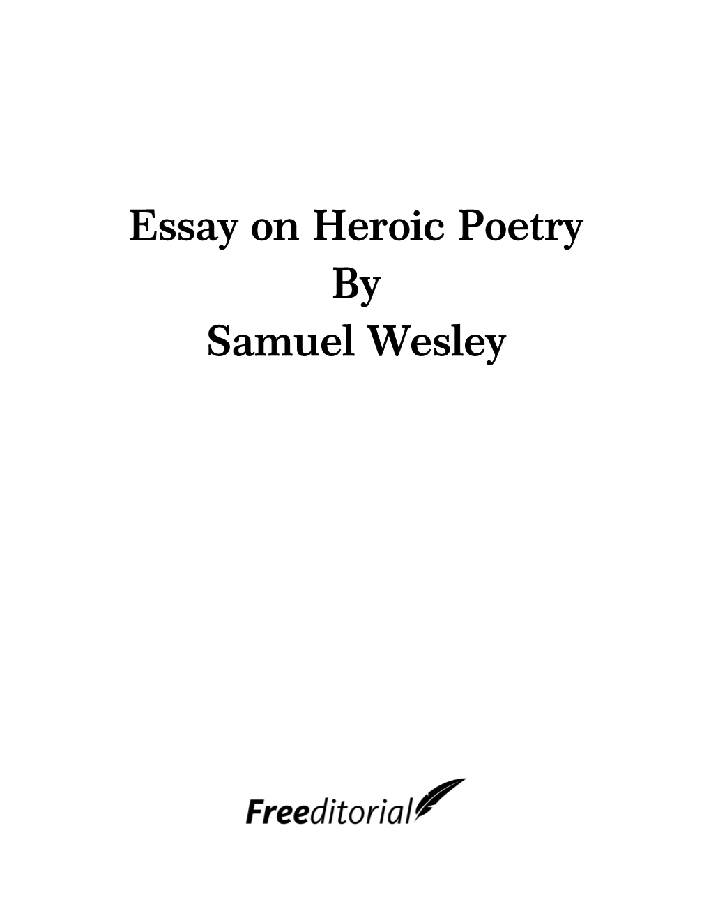 Essay on Heroic Poetry by Samuel Wesley