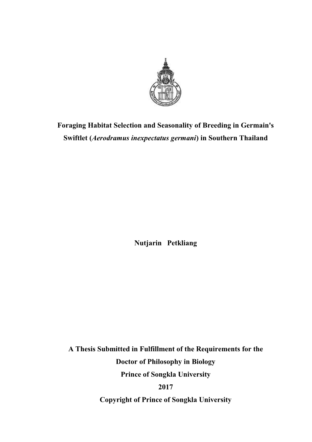 Foraging Habitat Selection and Seasonality of Breeding in Germain's Swiftlet (Aerodramus Inexpectatus Germani) in Southern Thailand