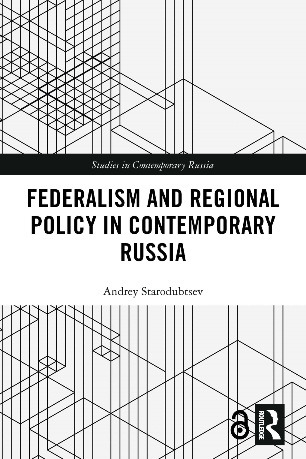 Federalism and Regional Policy in Contemporary Russia