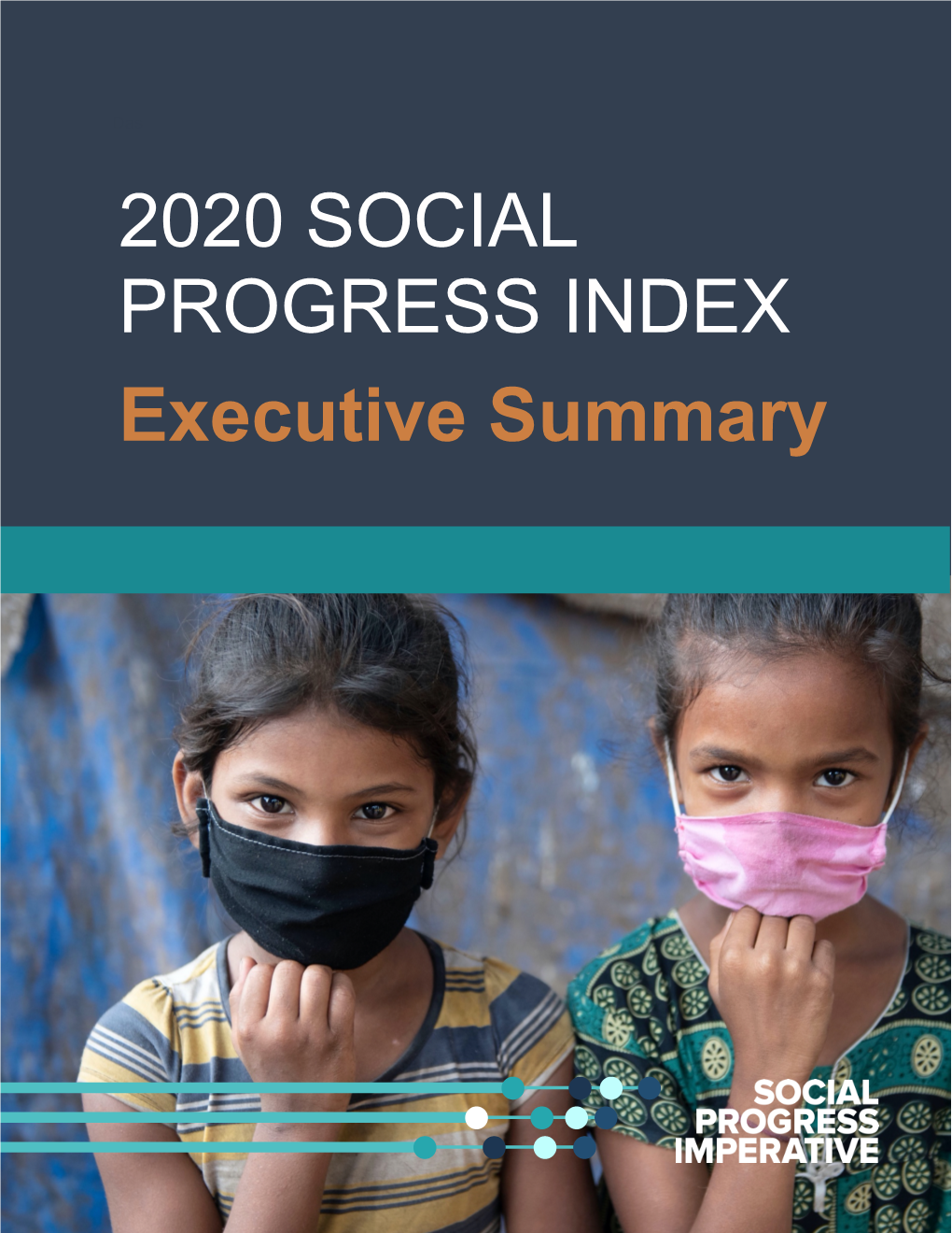 2020 Social Progress Index Executive Summary