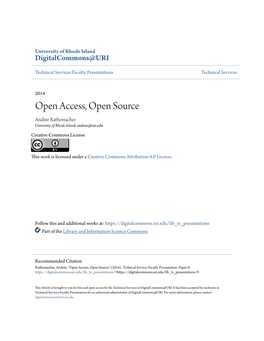 Open Access, Open Source Andrée Rathemacher University of Rhode Island, Andree@Uri.Edu Creative Commons License