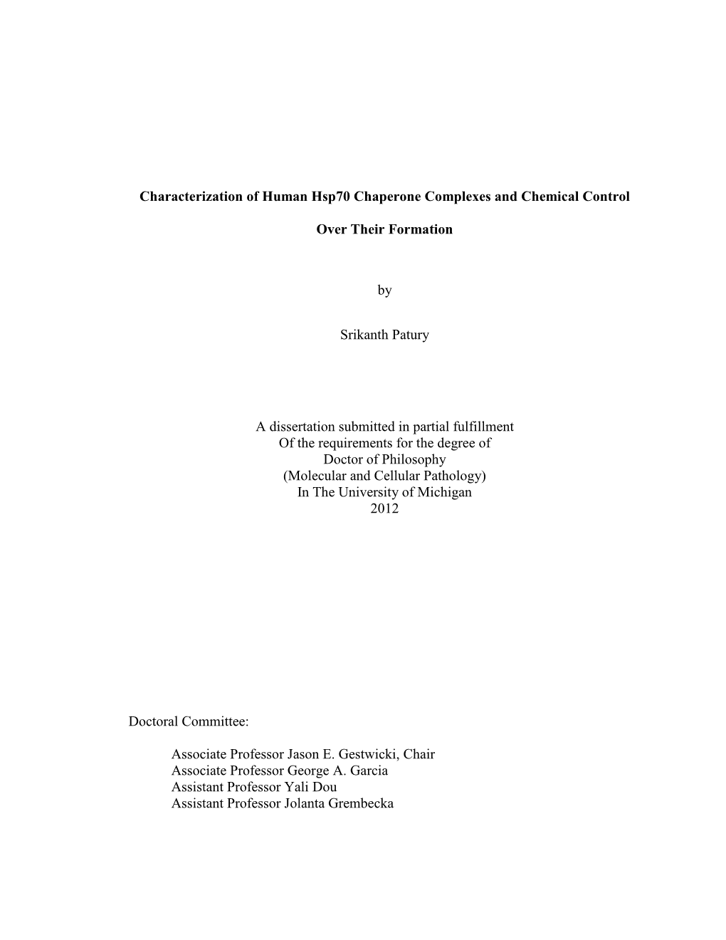 Characterization of Human Hsp70 Chaperone Complexes and Chemical Control