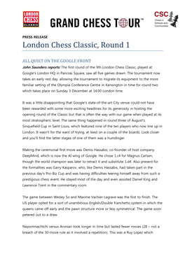 London Chess Classic, Round 1