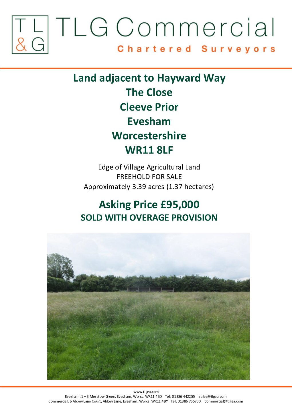 Land Adjacent to Hayward Way the Close Cleeve Prior Evesham Worcestershire WR11 8LF