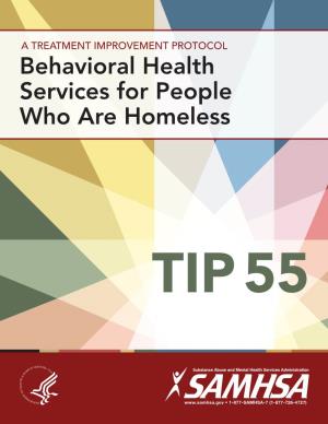 Behavioral Health Services for People Who Are Homeless, TIP 55