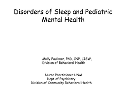 Disorders of Sleep and Pediatric Mental Health