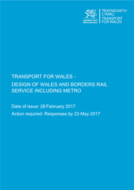 Transport for Wales - Design of Wales and Borders Rail Service Including Metro