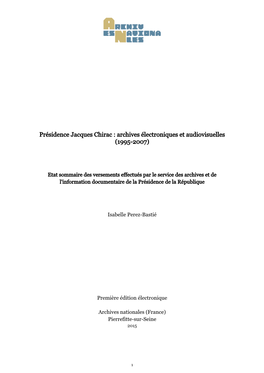 Présidence Jacques Chirac : Archives Électroniques Et Audiovisuelles (1995-2007)