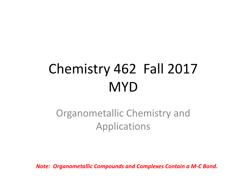 Organometallic Chemistry and Applications