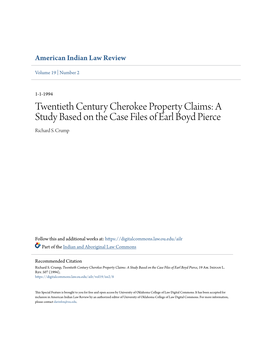 Twentieth Century Cherokee Property Claims: a Study Based on the Case Files of Earl Boyd Pierce Richard S