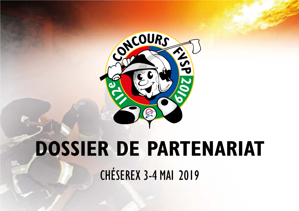 Dossier De Partenariat Chéserex 3-4 Mai 2019 Historique & Présentation