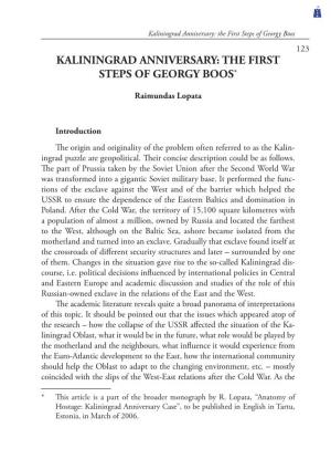 Kaliningrad Anniversary: the First Steps of Georgy Boos 123 KALININGRAD ANNIVERSARY: the FIRST STEPS of GEORGY BOOS*