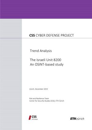Trend Analysis the Israeli Unit 8200 an OSINT-Based Study CSS