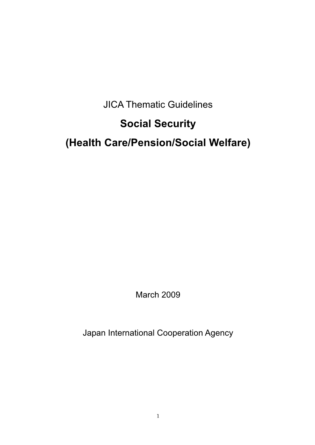 Social Security (Health Care/Pension/Social Welfare)