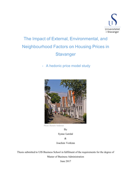 The Impact of External , Environmental, and Neighbourhood Factors on Housing Prices in Stavanger